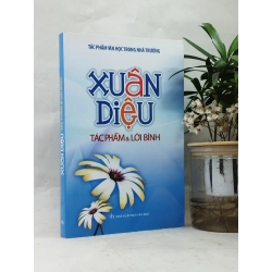 Xuân Diệu - tác phẩm và lời bình