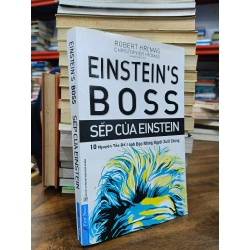 Sếp của Einstein: 10 nguyên tắc để lãnh đạo những người xuất chúng - Robert Hromas (Lương Trọng Vũ dịch)