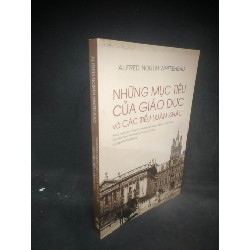 Những mục tiêu của giáo dục và các tiểu luận khác mới 90% HCM1803 37770