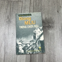 Nhân dân ta đánh giặc dùng mưu trong chiến đấu. 1b3