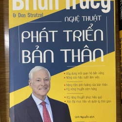 NGHỆ THUẬT PHÁT TRIỂN BẢN THÂN - BRIAN TRACY