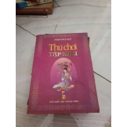 Thú chơi tập kiều - Phạm Đan Quế (Văn học Việt Nam) VAVO