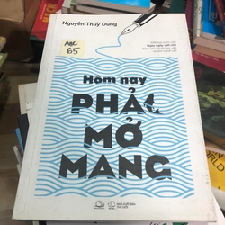 Hôm nay phải mở mang - Nguyễn Thùy Dung