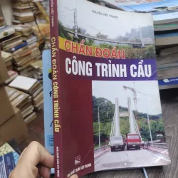 Sách: Chuẩn đoán công trình cầu - TG: Nguyễn Viết Trung (KT) 738591
