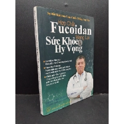 [Phiên Chợ Sách Cũ] Hợp Chất Fucoidan Mang Lại Sức Khỏe Và Hy Vọng Tiến Sĩ Y Học - Daisuke Tachikawa 0702