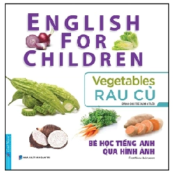 Bé Học Tiếng Anh Qua Hình ảnh - English For Children - Rau Củ - Vegetables - First News 280990