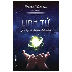 Linh tử - Giao tiếp với đứa con định mệnh - Walter Makichen 2022 New 100% HCM.PO 28449