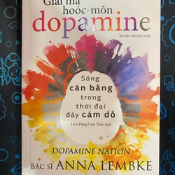 Sách - Giải mã hooc môn dopamine - Anna Lembke - Mới 357511