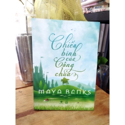 Chiến binh của công chúa - Maya Banks 273284