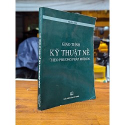 Giáo trình kỹ thuật nề theo phương pháp môđun - Bộ Xây Dựng