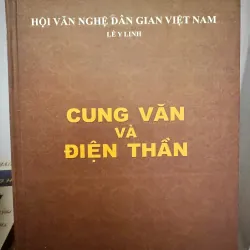 CUNG VĂN VÀ ĐIỆN THẦN BÌA CỨNG