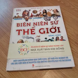 Biên Niên Sử Thế Giới Bằng Hình (Ấn Bản Kỉ Niệm 60 Năm NXB Kim Đồng)