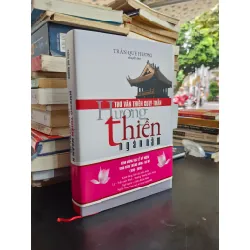 Thơ văn thiền sư Lý Trần: Hương thiền ngàn năm - Trần Quê Hương chuyển thơ