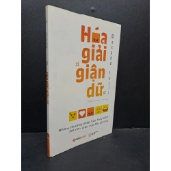 Hoa giải giận dữ - Những phương pháp hữu hiệu kiềm chế con giận của đối phương mới 80% ố 2016 HCM0107 Masako Fujii KỸ NĂNG