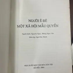 NGƯỜI Ê ĐÊ-MỘT XÃ HỘI MẪU QUYỀN - ANNE DE HAUTECLOQUE-HOWE 934519