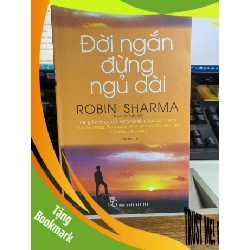 (TẶNG BOOKMARK) Đời Ngắn Đừng Ngủ Dài - Robin Sharma Sách kỹ năng RBK0302