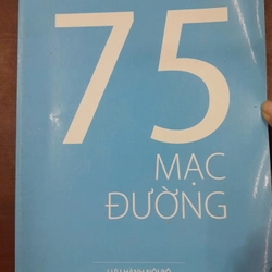 75 MẠC ĐƯỜNG - LƯU HÀNH NỘI BỘ 2010 292282