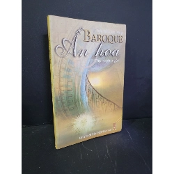Baroque và ẩn hoa mới 90% bẩn bìa, ố nhẹ 2005 Trần Tiễn Cao Đăng HCM3004 VĂN HỌC Rebooks.vn