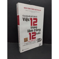 Tôi đa hoá hiệu suất công việc - việc 12 tháng làm trong 12 tuần mới 90% ố nhẹ 2021 HCM1410 KỸ NĂNG