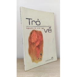 [Phiên Chợ Sách Cũ] Trở Về (2004) - Nguyễn Thị Việt Nga S2101
