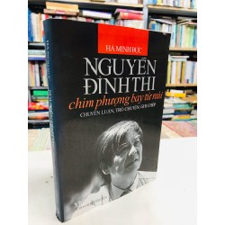 Nguyễn Đình Thi: chim phượng bay từ núi - Hà Minh Đức