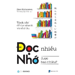 Đọc nhiều nhớ được bao nhiêu - Zion Kabasawa - 2022 - Zenbooks Rebooks.vn