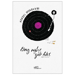 Lắng nghe gió hát (Giá bìa mới 88k) - Haruki Murakami 2023 New 100% HCM.PO 29146