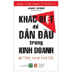 Khác Biệt Để Dẫn Đầu Trong Kinh Doanh - Jeremy Gutsche