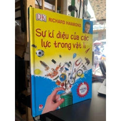 Sự kì diệu của các lực trong vật lí - Richard Hammond