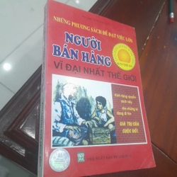 Người bán hàng VĨ ĐẠI NHẤT THẾ GIỚI (bổ sung phần vận dụng, những lời thề thành công)