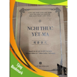 (TẶNG BOOKMARK) Nghi thức Yết Ma - 2017 - 342 trang TÂM LINH - TÔN GIÁO - THIỀN RBK1301