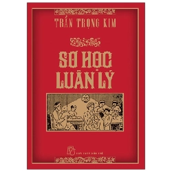 Sơ Học Luân Lý (Bìa Cứng) - Trần Trọng Kim