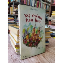 Xứ mộng hồn hoa - Lê Hữu Nam 201647