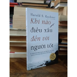 Khi nào điều xấu đến với người tốt - Harold S. Kushner (Phạm Như Lan dịch)