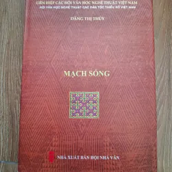 Mạch sống - Đặng Thị Thúy - Tập truyện / Ký