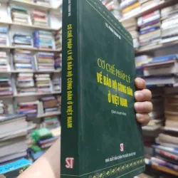 Sách: Cơ chế pháp lý về bảo hộ công dân ở Việt Nam - TS Phan Thanh Hà (A2) 575742