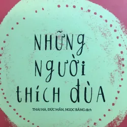 [TRÀO PHÚNG] Những người thích đùa - Aziz Nesin