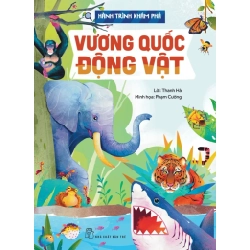 Hành Trình Khám Phá - Vương Quốc Động Vật - Thanh Hà