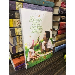 Ba muốn nuôi con bằng sữa mẹ - Trình tuấn