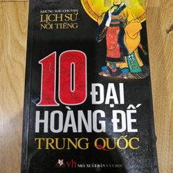 10 đại hoàng đế Trung Quốc