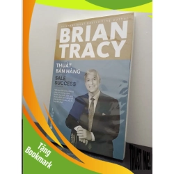 (TẶNG BOOKMARK) Thuật Bán Hàng (Tái bản) - Brian Tracy New 100% RBK.ASB2703