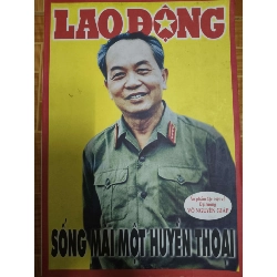 Sống mãi một huyền thoại - 2013 - 197 trang (Lịch sử Việt Nam) ANTQ1304