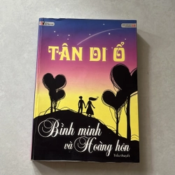 Bình minh và Hoàng hôn — Tân Di Ổ