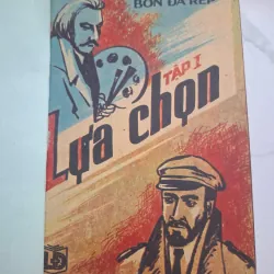 Lựa chọn (Tập I) – Bon Da Rép