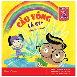 Khoa học dành cho tuổi chập chững - Cầu vồng là gì - Harriet Blackford - 2023 - Tủ ong mật, Thiếu nhi Rebooks.vn