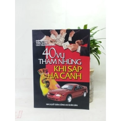40 vụ tham nhũng khi sắp hạ cánh - Nhiều tác giả 129656