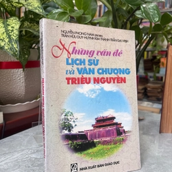 NHỮNG VẤN ĐỀ LỊCH SỬ VÀ VĂN CHƯƠNG TRIỀU NGUYỄN