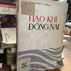 Hào khí Đồng Nai - Ca Văn Thỉnh 