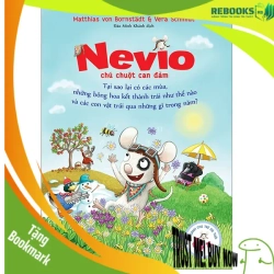 (TẶNG BOOKMARK) Nevio chú chuột dũng cảm - Tại sao lại có các mùa - Matthias von Bornstädt, Vera Schmidt - 2023 - Tủ ong mật, Thiếu nhi