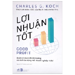 Lợi nhuận tốt - Charles G.Koch 2019 New 100% HCM.PO